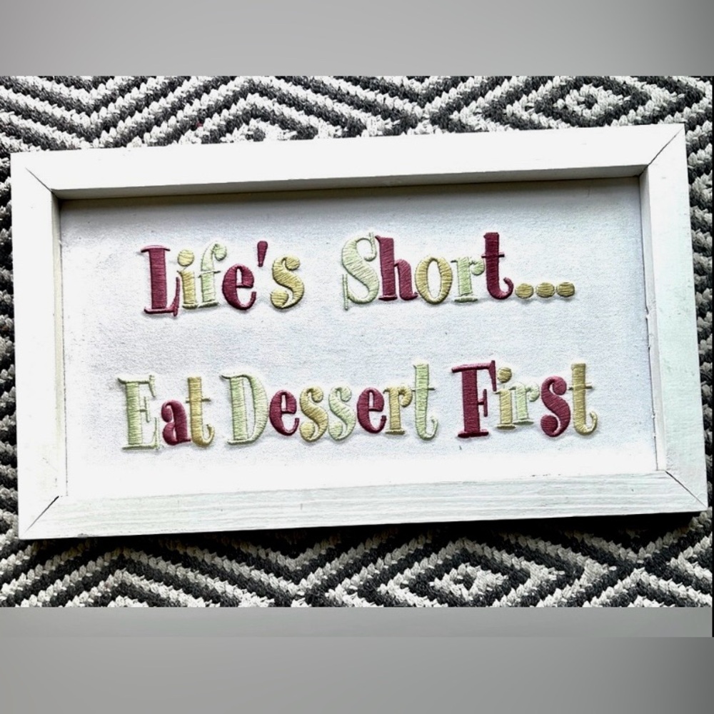 Wall Art/Decor “Life’s short…eat dessert first” Artwork Kitchen Dining